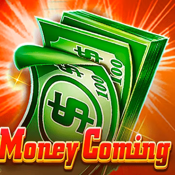Money Coming
